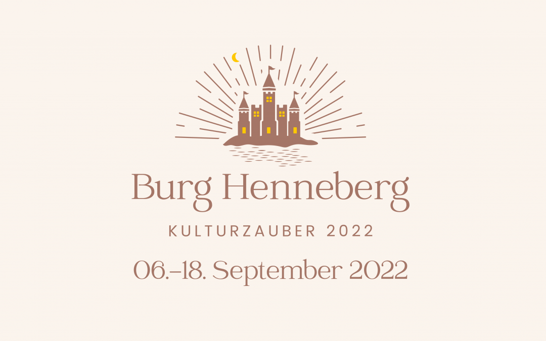 Alsterschlösschen Burg Henneberg – Kulturzauber 2022